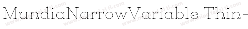 MundiaNarrowVariable Thin字体转换